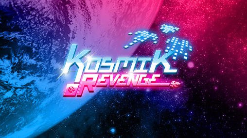 download Kosmik revenge apk